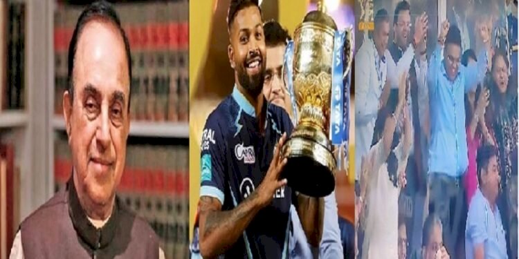 Match-fixing in IPL 2022 final : Subramanian Swamy dropped a bombshell